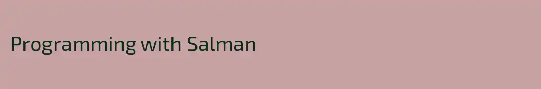 Programming with Salman